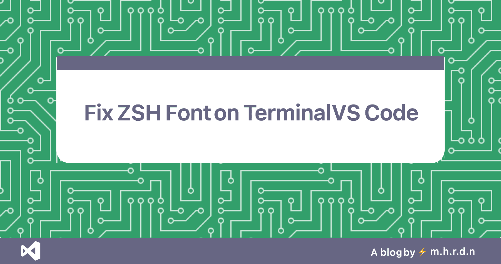 Visual Studio Code - Fix ZSH Font on Terminal